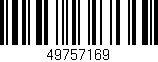 Código de barras (EAN, GTIN, SKU, ISBN): '49757169'