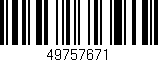 Código de barras (EAN, GTIN, SKU, ISBN): '49757671'