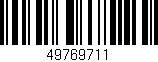 Código de barras (EAN, GTIN, SKU, ISBN): '49769711'