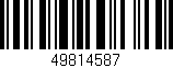 Código de barras (EAN, GTIN, SKU, ISBN): '49814587'