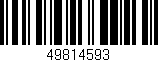 Código de barras (EAN, GTIN, SKU, ISBN): '49814593'