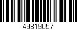 Código de barras (EAN, GTIN, SKU, ISBN): '49819057'