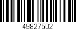 Código de barras (EAN, GTIN, SKU, ISBN): '49827502'