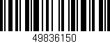 Código de barras (EAN, GTIN, SKU, ISBN): '49836150'