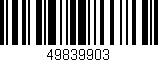 Código de barras (EAN, GTIN, SKU, ISBN): '49839903'