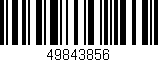 Código de barras (EAN, GTIN, SKU, ISBN): '49843856'