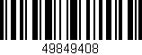 Código de barras (EAN, GTIN, SKU, ISBN): '49849408'