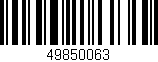 Código de barras (EAN, GTIN, SKU, ISBN): '49850063'