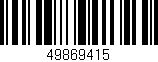 Código de barras (EAN, GTIN, SKU, ISBN): '49869415'