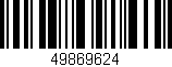 Código de barras (EAN, GTIN, SKU, ISBN): '49869624'