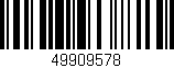 Código de barras (EAN, GTIN, SKU, ISBN): '49909578'