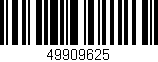 Código de barras (EAN, GTIN, SKU, ISBN): '49909625'