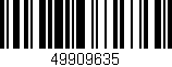 Código de barras (EAN, GTIN, SKU, ISBN): '49909635'