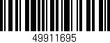Código de barras (EAN, GTIN, SKU, ISBN): '49911695'