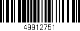 Código de barras (EAN, GTIN, SKU, ISBN): '49912751'