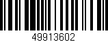 Código de barras (EAN, GTIN, SKU, ISBN): '49913602'