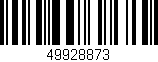 Código de barras (EAN, GTIN, SKU, ISBN): '49928873'