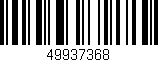 Código de barras (EAN, GTIN, SKU, ISBN): '49937368'