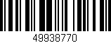 Código de barras (EAN, GTIN, SKU, ISBN): '49938770'
