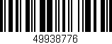 Código de barras (EAN, GTIN, SKU, ISBN): '49938776'