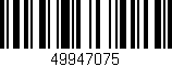 Código de barras (EAN, GTIN, SKU, ISBN): '49947075'