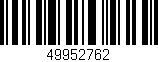 Código de barras (EAN, GTIN, SKU, ISBN): '49952762'