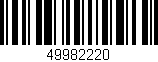 Código de barras (EAN, GTIN, SKU, ISBN): '49982220'