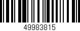 Código de barras (EAN, GTIN, SKU, ISBN): '49983815'