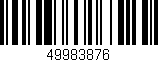 Código de barras (EAN, GTIN, SKU, ISBN): '49983876'