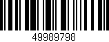 Código de barras (EAN, GTIN, SKU, ISBN): '49989798'