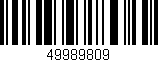Código de barras (EAN, GTIN, SKU, ISBN): '49989809'