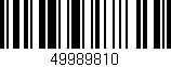 Código de barras (EAN, GTIN, SKU, ISBN): '49989810'