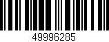 Código de barras (EAN, GTIN, SKU, ISBN): '49996285'