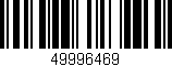 Código de barras (EAN, GTIN, SKU, ISBN): '49996469'
