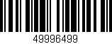 Código de barras (EAN, GTIN, SKU, ISBN): '49996499'