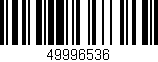 Código de barras (EAN, GTIN, SKU, ISBN): '49996536'