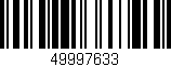 Código de barras (EAN, GTIN, SKU, ISBN): '49997633'