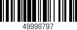 Código de barras (EAN, GTIN, SKU, ISBN): '49998797'