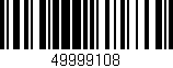 Código de barras (EAN, GTIN, SKU, ISBN): '49999108'