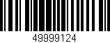 Código de barras (EAN, GTIN, SKU, ISBN): '49999124'