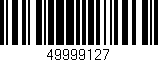 Código de barras (EAN, GTIN, SKU, ISBN): '49999127'