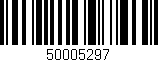 Código de barras (EAN, GTIN, SKU, ISBN): '50005297'