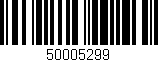 Código de barras (EAN, GTIN, SKU, ISBN): '50005299'