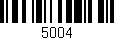 Código de barras (EAN, GTIN, SKU, ISBN): '5004'