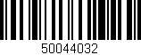 Código de barras (EAN, GTIN, SKU, ISBN): '50044032'