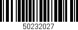 Código de barras (EAN, GTIN, SKU, ISBN): '50232027'