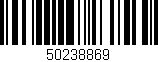 Código de barras (EAN, GTIN, SKU, ISBN): '50238869'