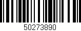 Código de barras (EAN, GTIN, SKU, ISBN): '50273890'