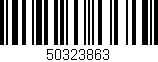 Código de barras (EAN, GTIN, SKU, ISBN): '50323863'