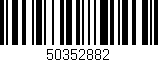 Código de barras (EAN, GTIN, SKU, ISBN): '50352882'